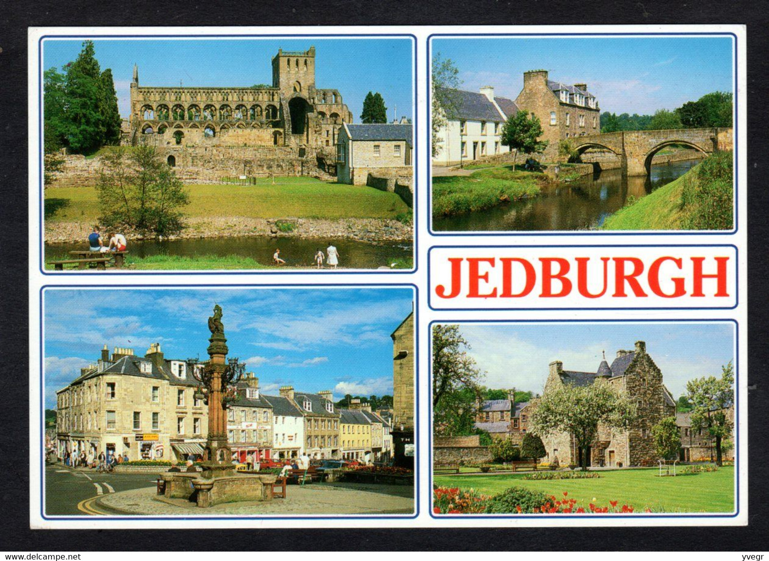 Ecosse - Century JEDBURGH Abbey, The Mercat Cross, Auld Brig And Jed Water, Queen Mary's House - Multi , Vues Diverses - Ross & Cromarty