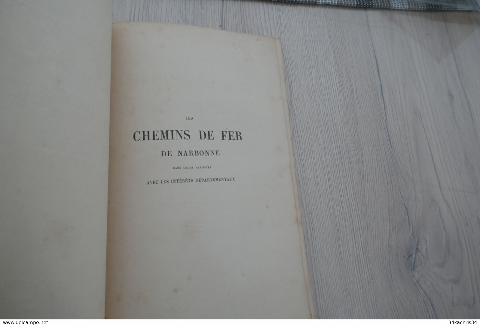 1853 Les Chemins De Fer De Narbonne Dans Leurs Rapports Avec Les Intérêts Départementaux Faure 60p - Languedoc-Roussillon