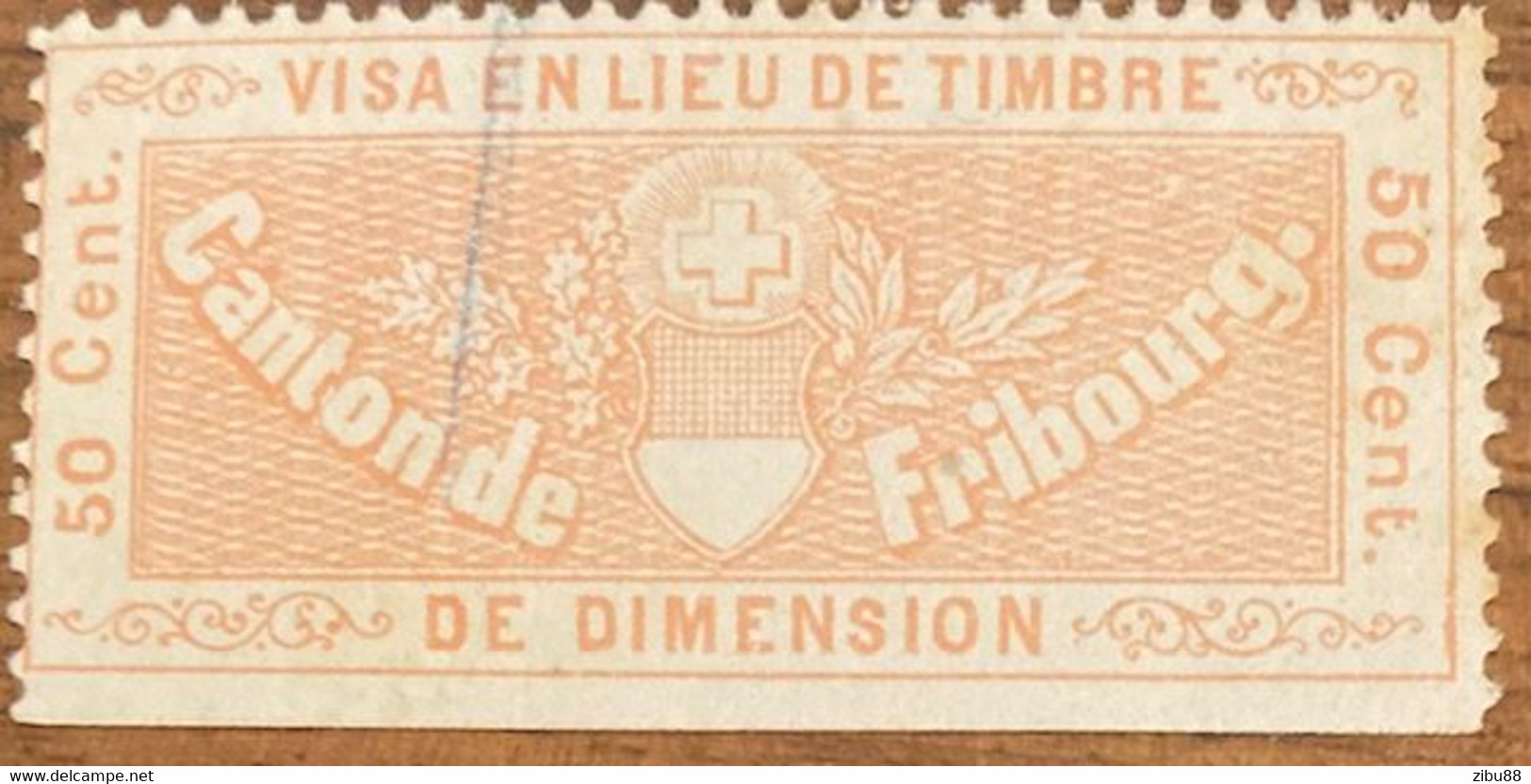 Fiskalmarke Canton De Fribourg - Visa En Lieu De Timbre De Dimension - Revenue Stamp Switzerland - Steuermarken