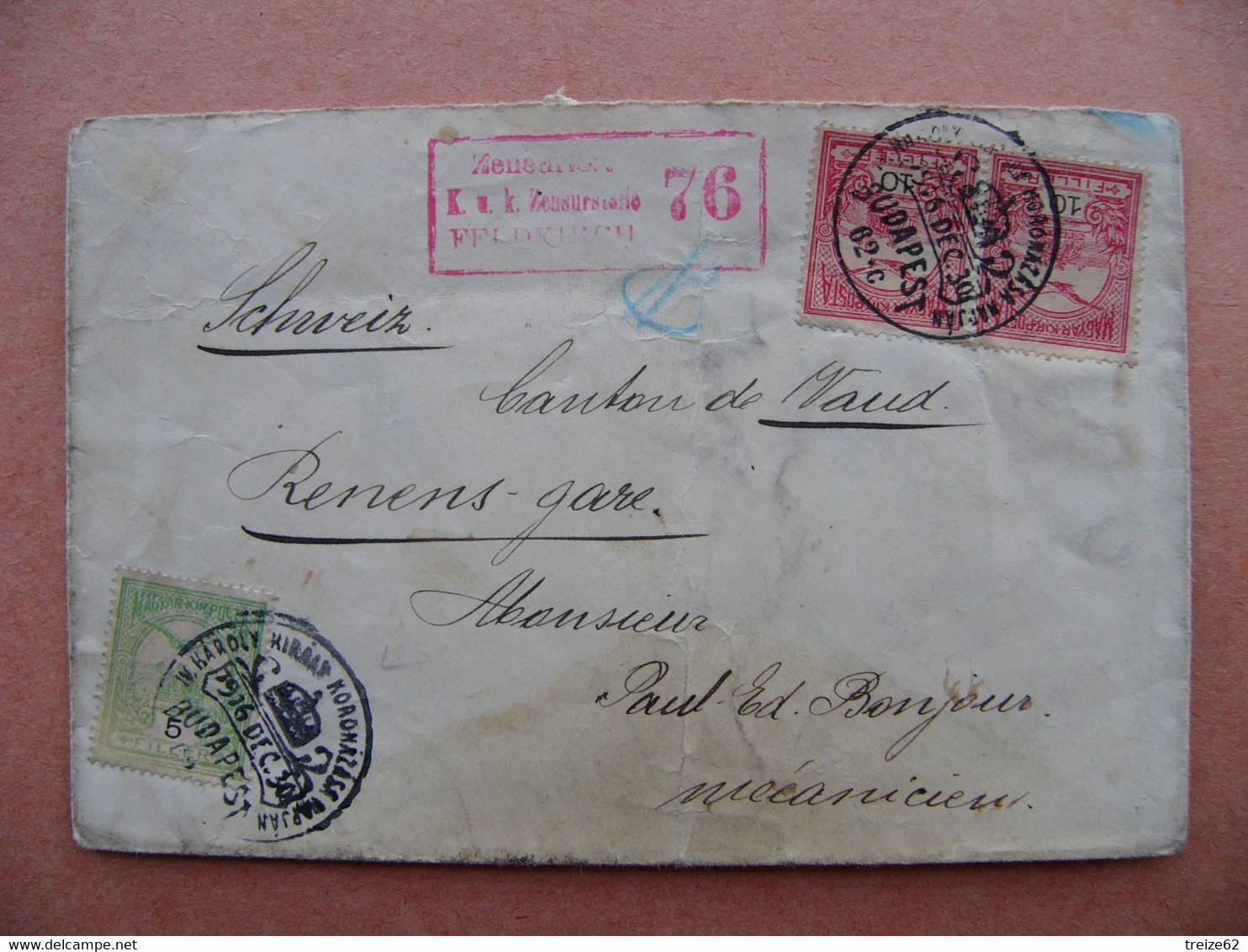 RARE 1916 Enveloppe De HONGRIE Magyar Budapest à Destination De RENENS Gare Suisse Cachet Et Vignette De Censure - Poststempel (Marcophilie)