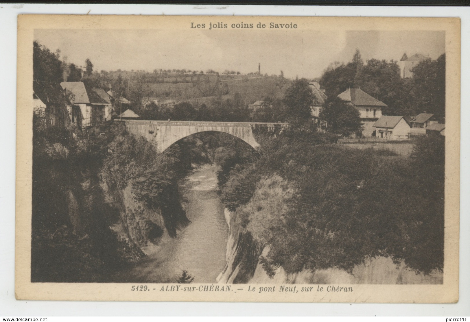 ALBY SUR CHERAN - Le Pont Neuf Sur Le Chéran - Alby-sur-Cheran