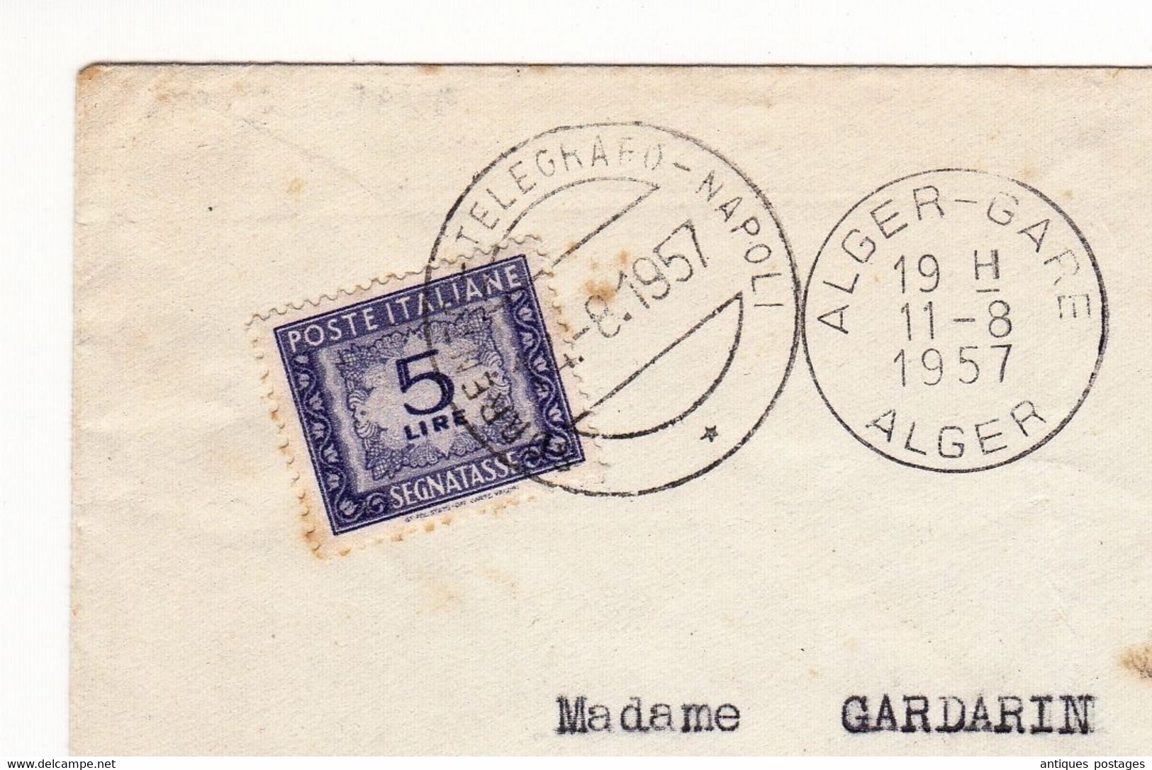 Lettre 1957 Alger Gare Algérie Poste Restante Sorrento Italie Poste Italiane Segnatasse Telegrapho Gardarin - Cartas & Documentos