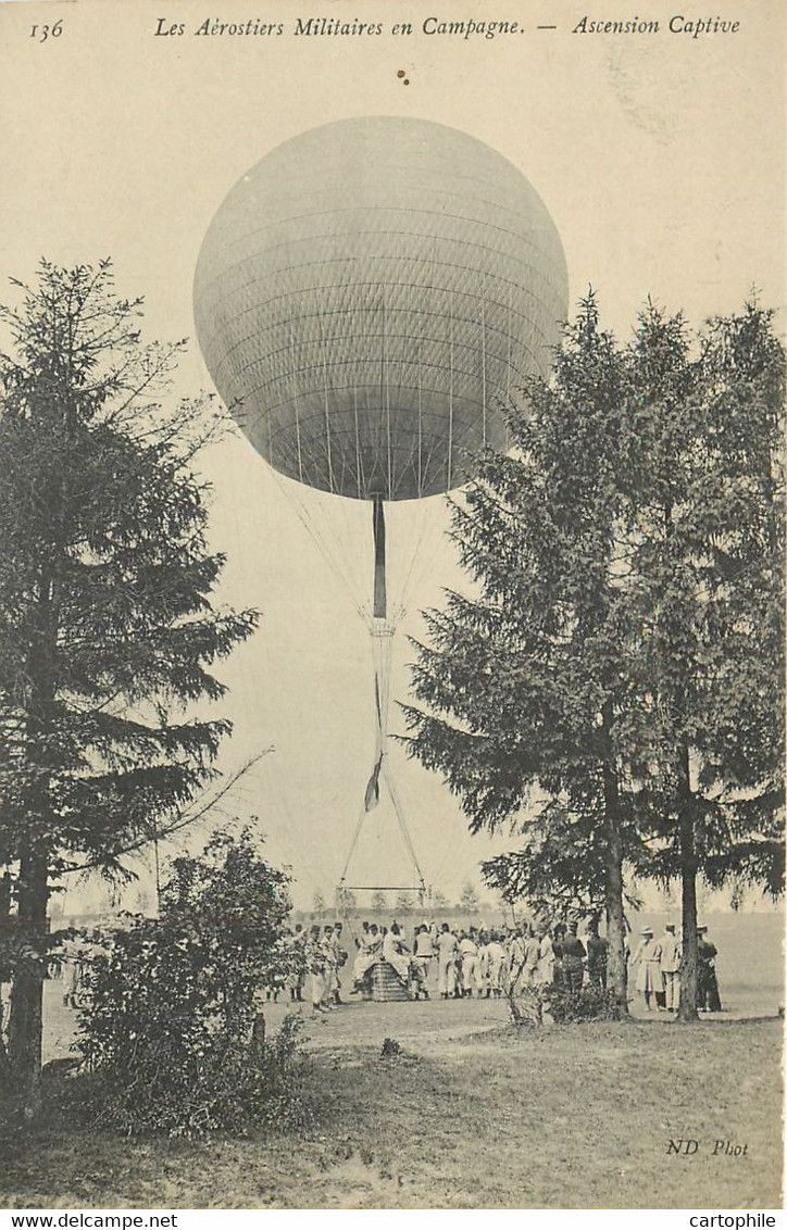Aerostiers Militaires En Campagne - Ascension Captive Ballon Dirigeable - Montgolfières
