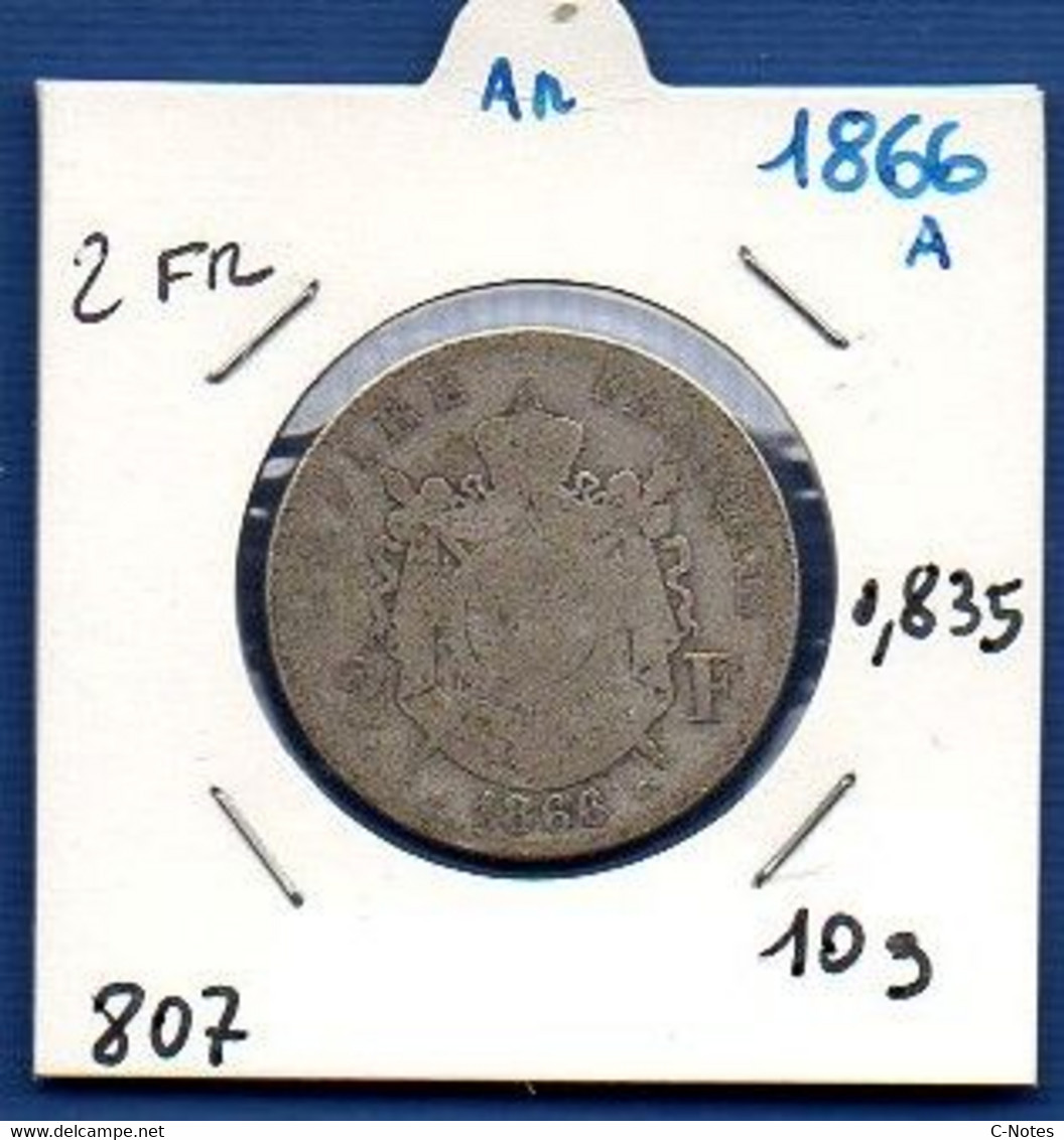 FRANCE - 2 Francs 1866 A Circulated  -  See Photos - SILVER - Km 807 - 2 Francs