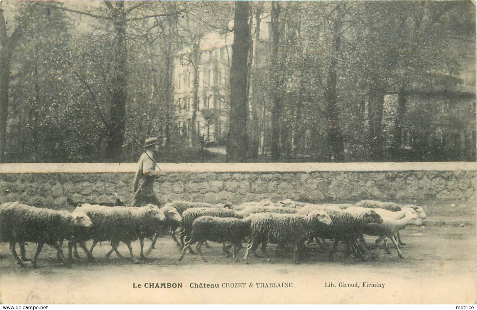LE CHAMBON - Château Crozet & Trablaise. - Le Chambon Feugerolles