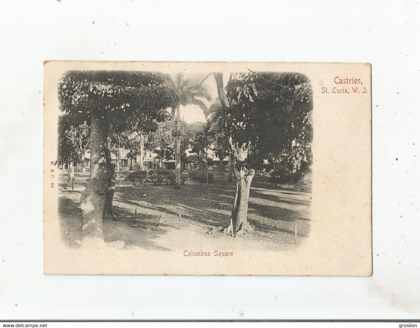 CASTRIES 35  ST LUCIA W J  COLUMBUS SQUARE 1916 - St. Lucia