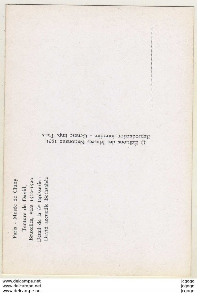 PARIS Musée De Cluny  Tenture De David. Bruxelles Vers 1510-1520  Détail De La 6e Tapisserie: David Accueille Bethsabée - Museums