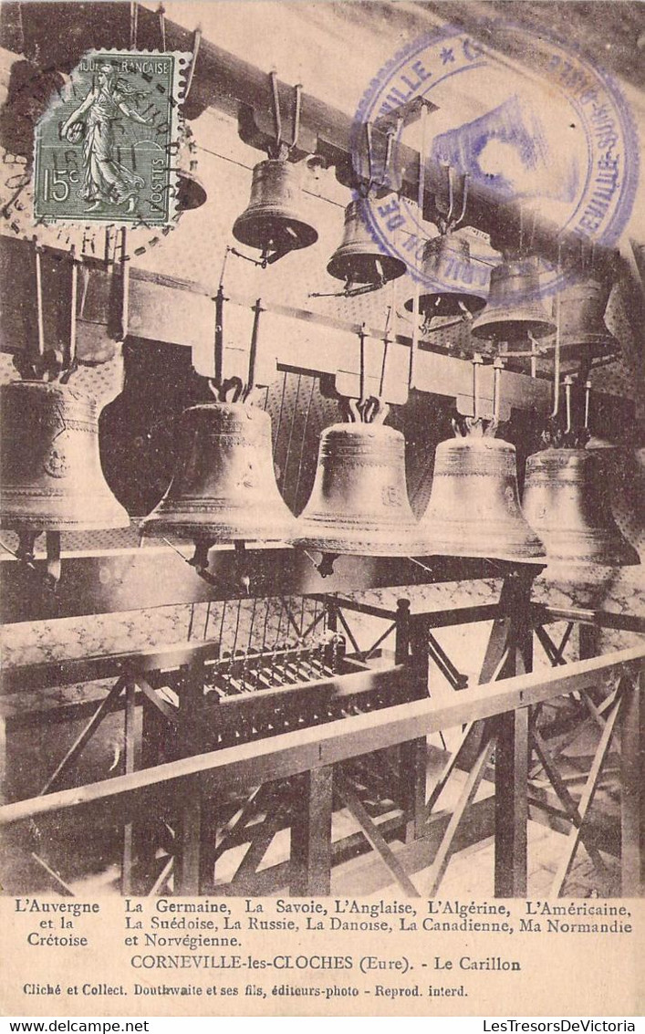 CPA France - L'auvergne Et La Crétoise - Corneville Les Cloches - Eure - Le Carillon - Oblitérée 16 Novembre 1924 - Autres & Non Classés