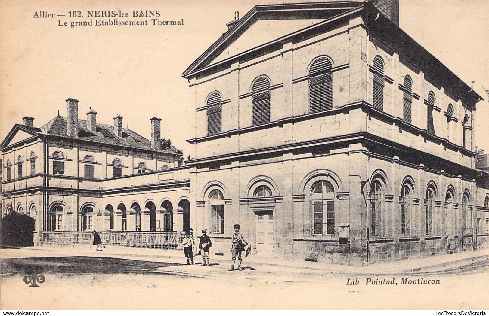 CPA France - Allier - Neris Les Bains - Le Grand Etablissement Thermal - Animée - Lib Pointud Montlucon - Neris Les Bains