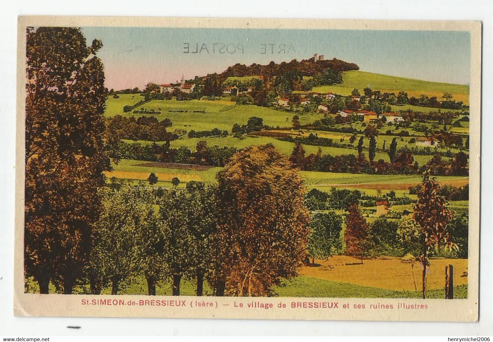 38 Isère St Siméon De Bressieux Le Village Et Ses Ruines Illustres Ed Photo Martial Perrin - Sonstige & Ohne Zuordnung