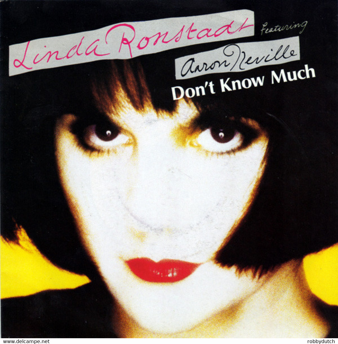 * 7" *  LINDA RONSTADT Feat. AARON NEVILLE - DON'T KNOW MUCH ( Europe 1989 EX-) - Country En Folk