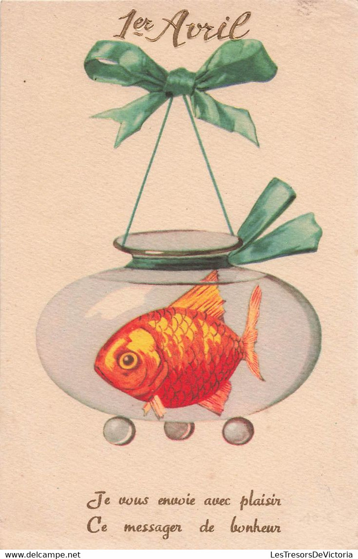 CPA 1er Avril - Poisson Dans Un Bocal - Je Vous Envoie Avec Plaisir Ce Message De Bonheur - 1 De April (pescado De Abril)