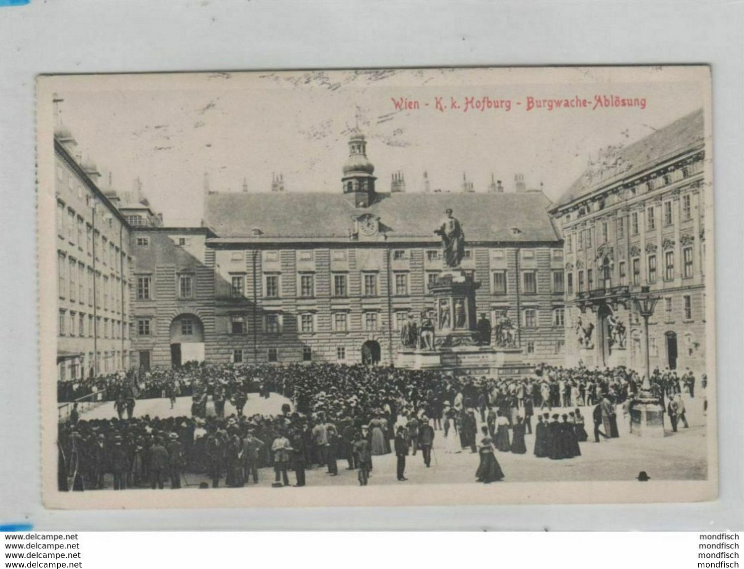 Wien - Hofburg 1913 - Burgwache Ablösung - Ringstrasse