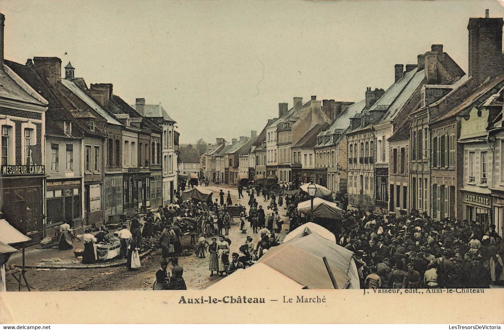 CPA Auxi Le Chateau - Le Marché - J Vasseur Editeur - Tres Animé Et Colorisé - 1906 - Marchés