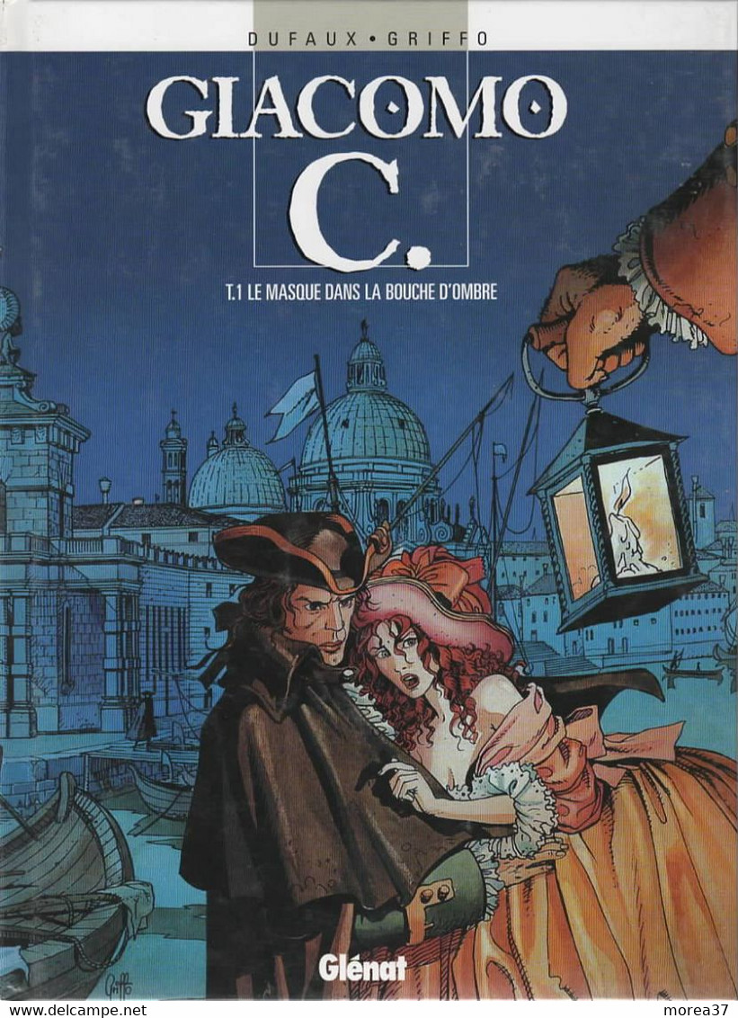 GIACOMO C    " Le Masque Dans La Bouche D'ombre "    De DUFAUX / GRIFFO    GLENAT   2 - Giacomo C.