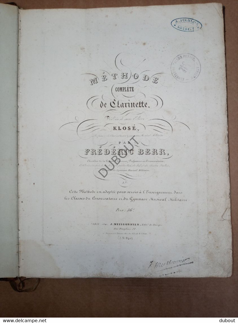 Hasselt - Alexis Pierlot, Componist, Ex Libris + Manusc - Méth. Compl. De Clarinette - F. Berr -Parijs Meissonner (S206) - Volksmusik
