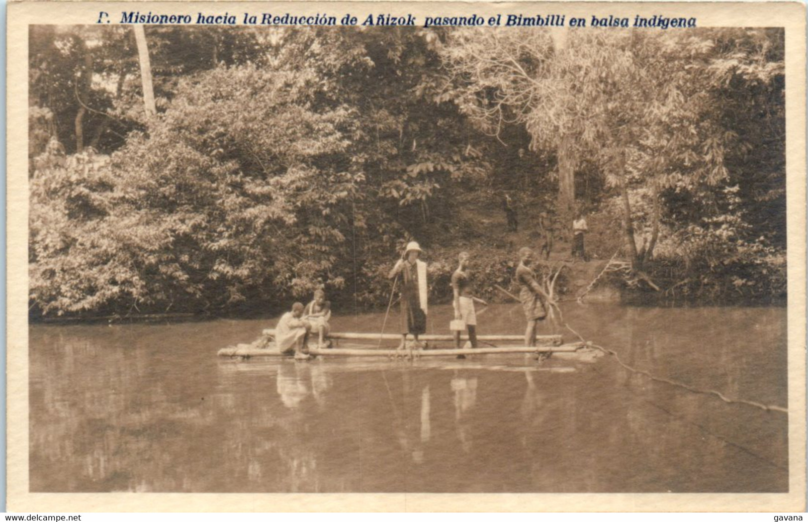 GUINEE EQUATORIALE - Misionero Hacta La Reduccion De Anizok Pasando El Bimbilli En Balsa Indigena - Guinée Equatoriale