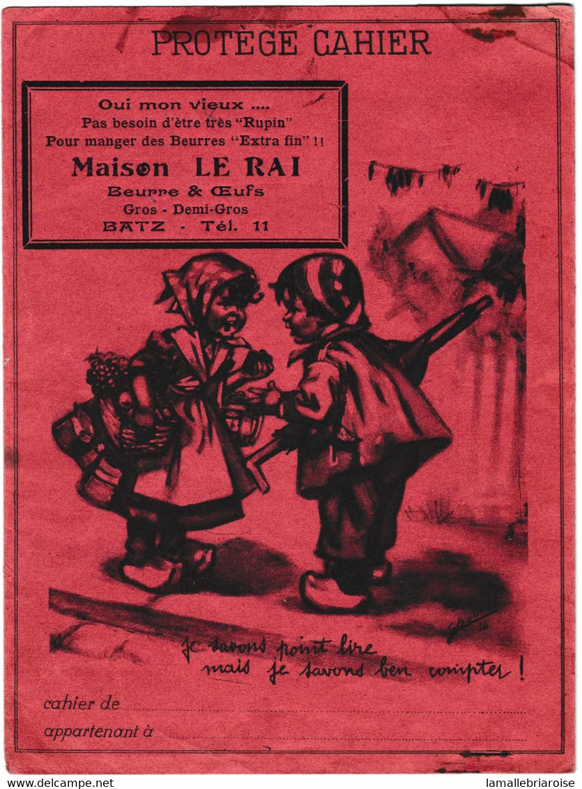 Protège Cahier , Illustration Germaine Bouret , Publicité: Maison Le Rai, Batz - Enfants