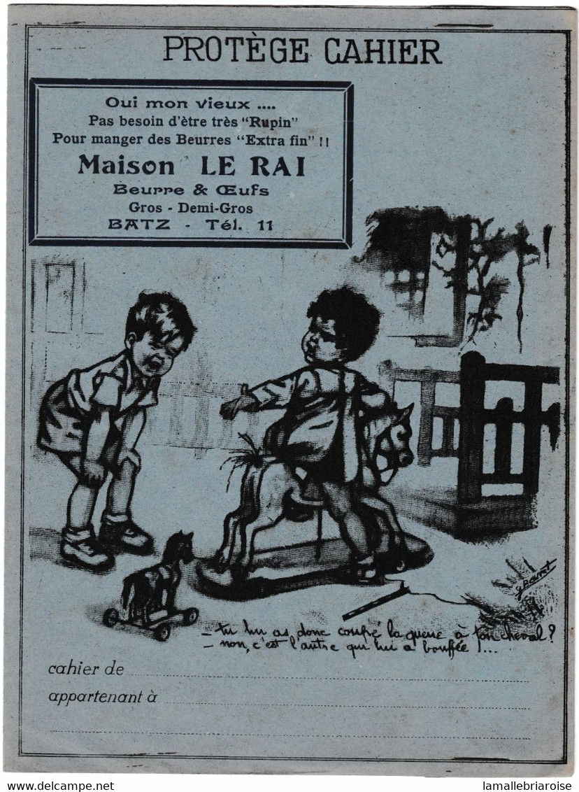 Protège Cahier , Illustration Germaine Bouret , Publicité: Maison Le Rai, Batz - Kinderen