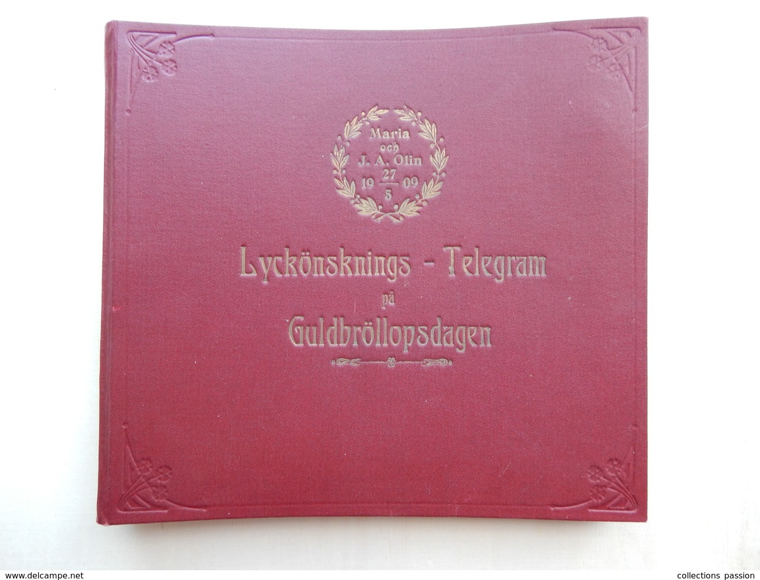 Suéde , 1909 , Lyckönsknings-telegram Pa Guldbröllopsdagen , Album De Télégramme , 50 Ans De Mariage, Frais Fr 4.55e - Ohne Zuordnung