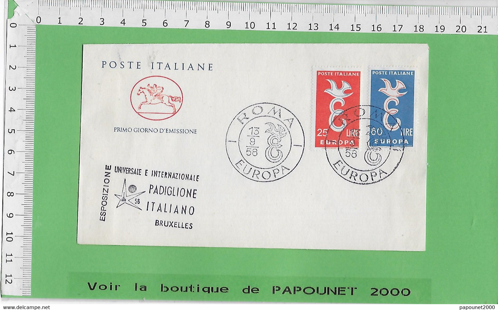 02578 - E BE04 1000-EXPO 58 : Timbre*Enveloppe / PRIMO GIORNO D EMISSIONE: PAVILLON ITALIEN - 1958 – Bruxelles (Belgio)