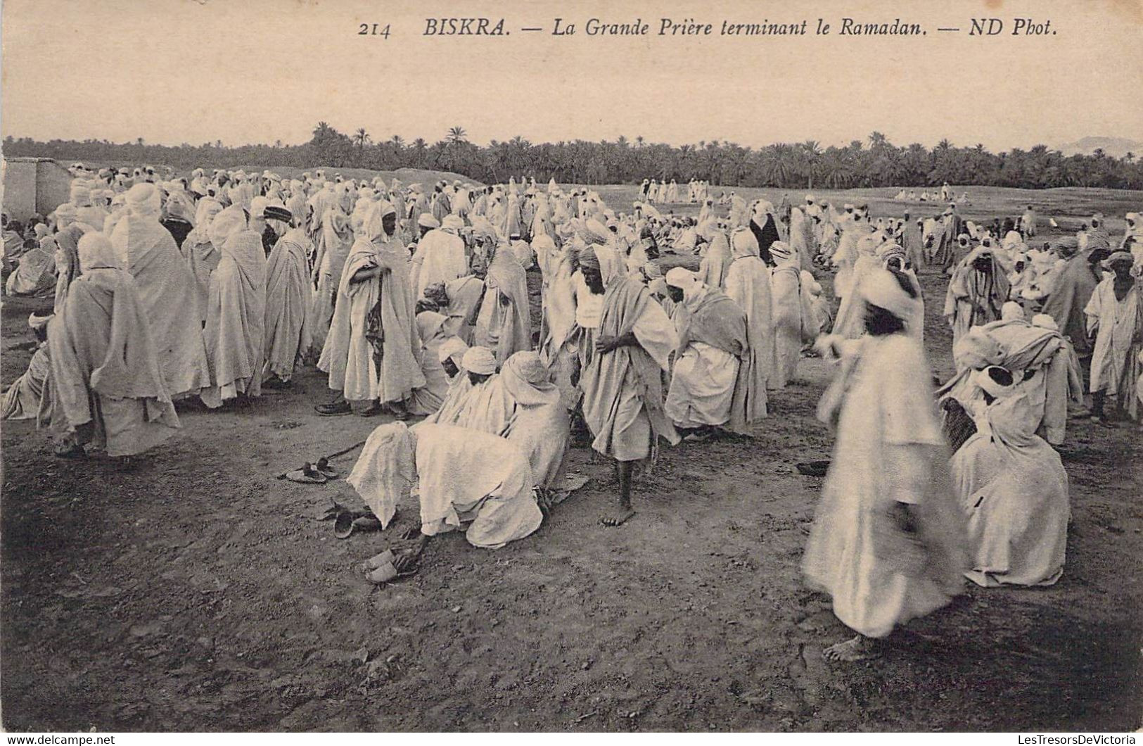 CPA ALGERIE - BISKRA - La Grande Prière Terminant Le Ramadan - ND Phot 214 - Biskra
