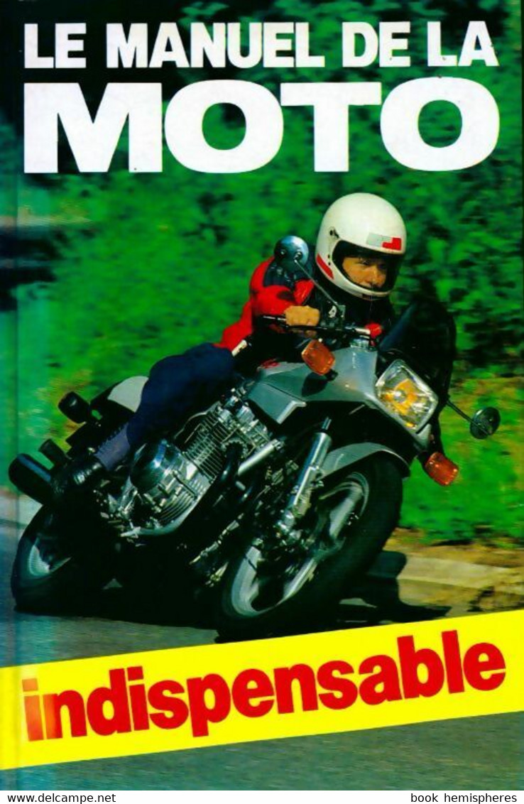 Le Manuel De La Moto De David Minton (1982) - Motorrad