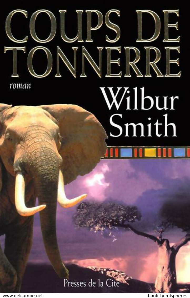 Coups De Tonnerre De Wilbur A. Smith (2001) - Autres & Non Classés