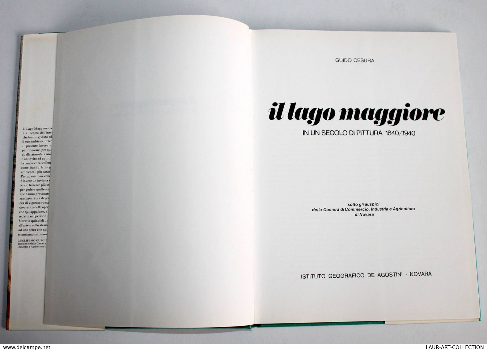 IL LAGO MAGGIORE IN UN SECOLO DI PITTURA 1840/1940 Di GUIDO CESURA 1977 NOVARA / LIVRE DE COLLECTION ART  (2009.462) - Collections