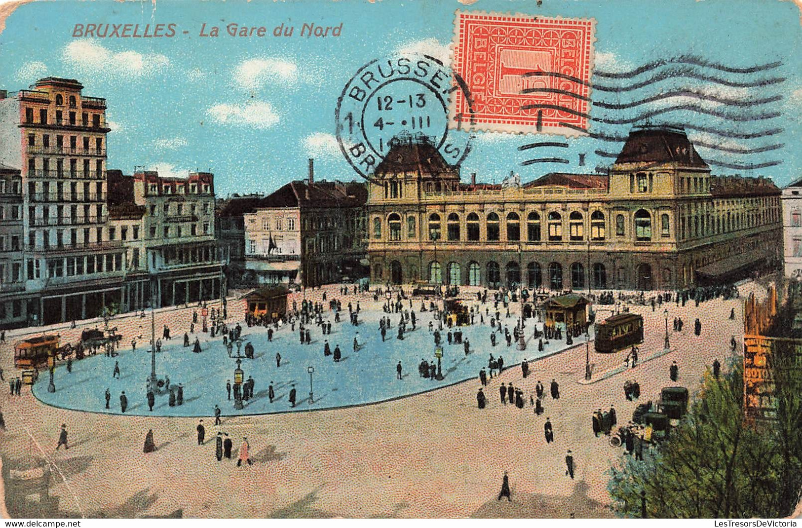 CPA Belgique - Bruxelles  La Gare Du Nord - Animé Et Colorisé - Schienenverkehr - Bahnhöfe