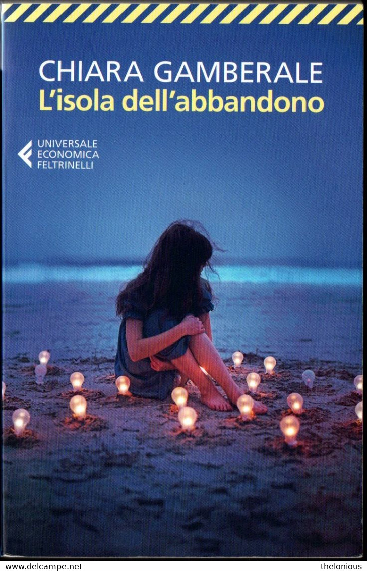 # Chiara Gamberale: L'isola Dell'abbandono - Come Nuovo - Gialli, Polizieschi E Thriller