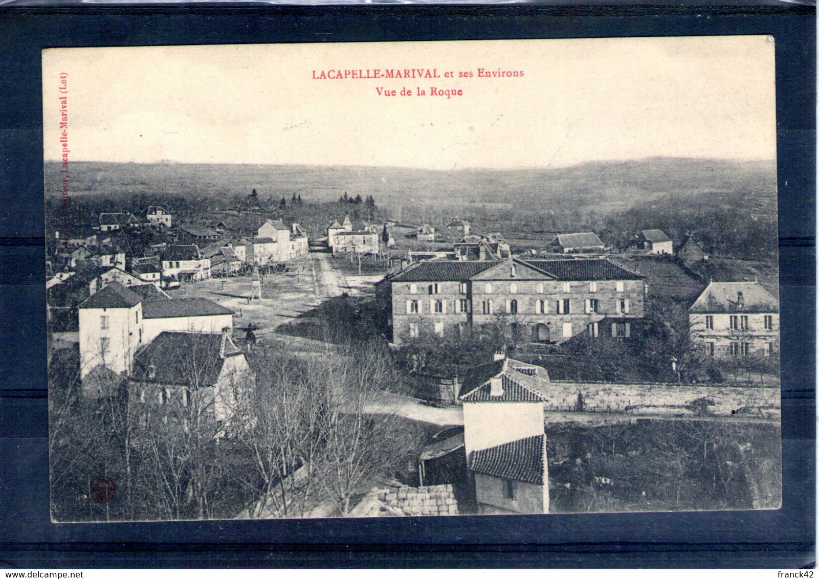 46. Lacapelle Marival. Vue De La Roque - Lacapelle Marival