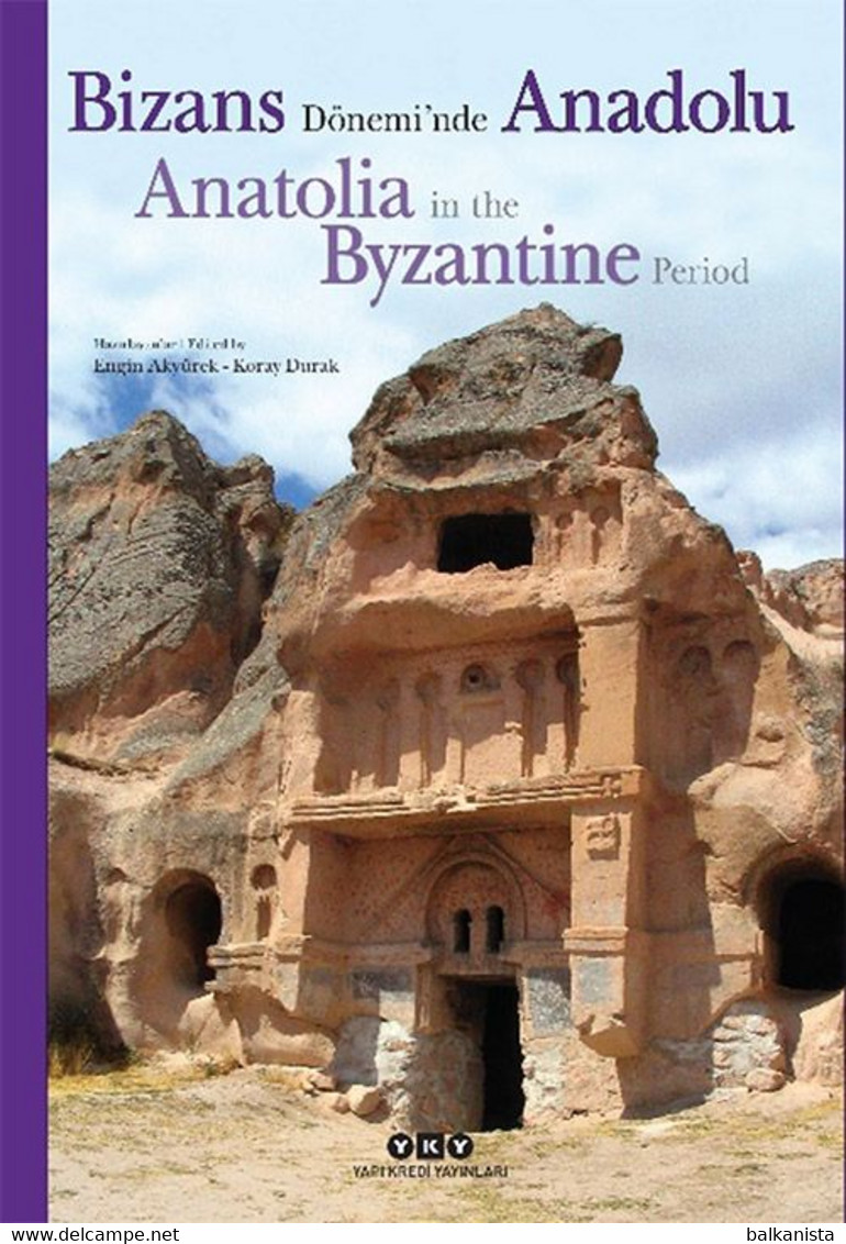 Anatolia In The Byzantine Period - Archaeology - Ancient