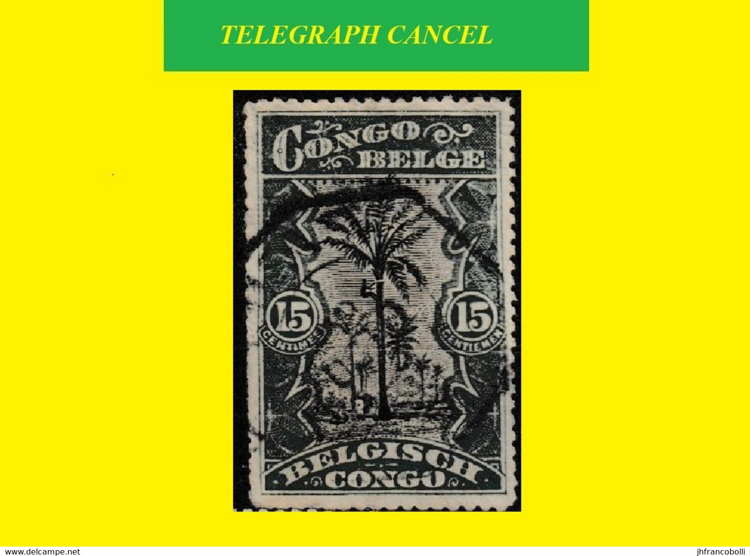 1915 CONGO / CONGO BELGE:UNIDENTIFIED TELEGRAPH CANCEL ON COB 066 GREEN PALM TREE - Telegrams