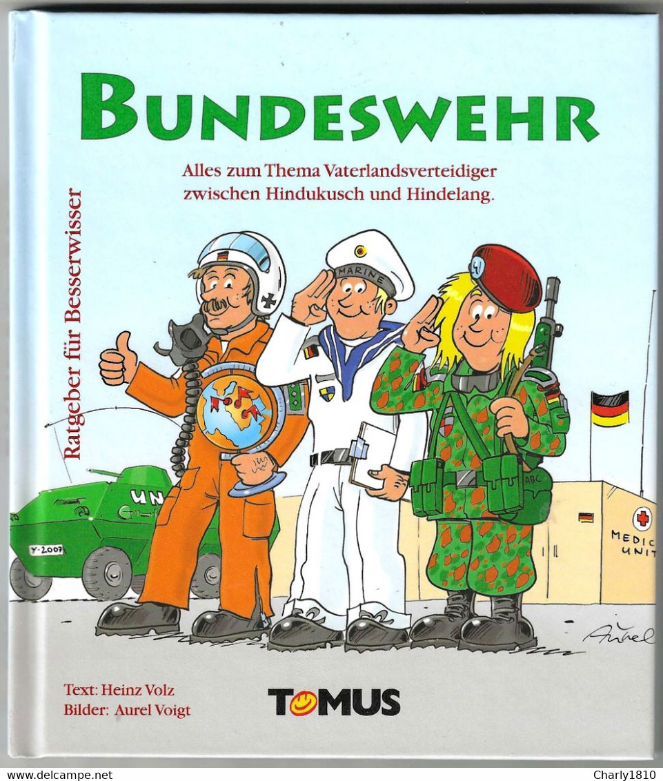 Bundeswehr - Alles Zum Thema Vaterlandsverteidiger Zwischen Hindukusch Und Hindelang - Police & Military