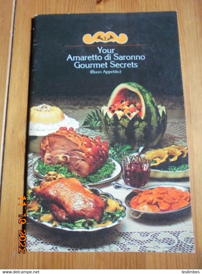 Your Amaretto Di Saronno Gourmet Secrets (Buon Appetito) Foreign Vintages, Inc., Great Neck, NY 1974 - Américaine