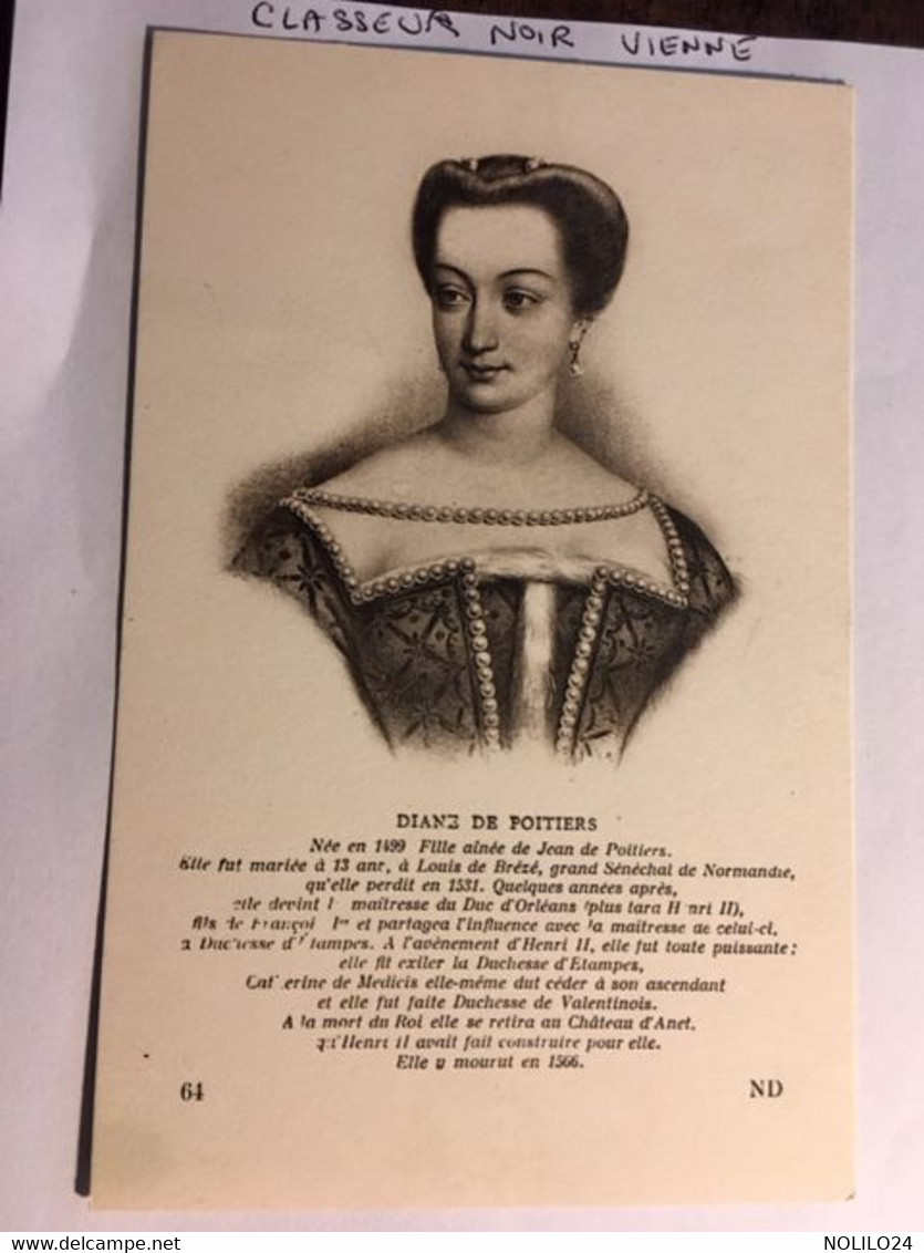 CPA, DIANE DE POITIERS , éd ND 64, Datée Au Verso 1936 (Château De Chenonceaux) - Femmes Célèbres