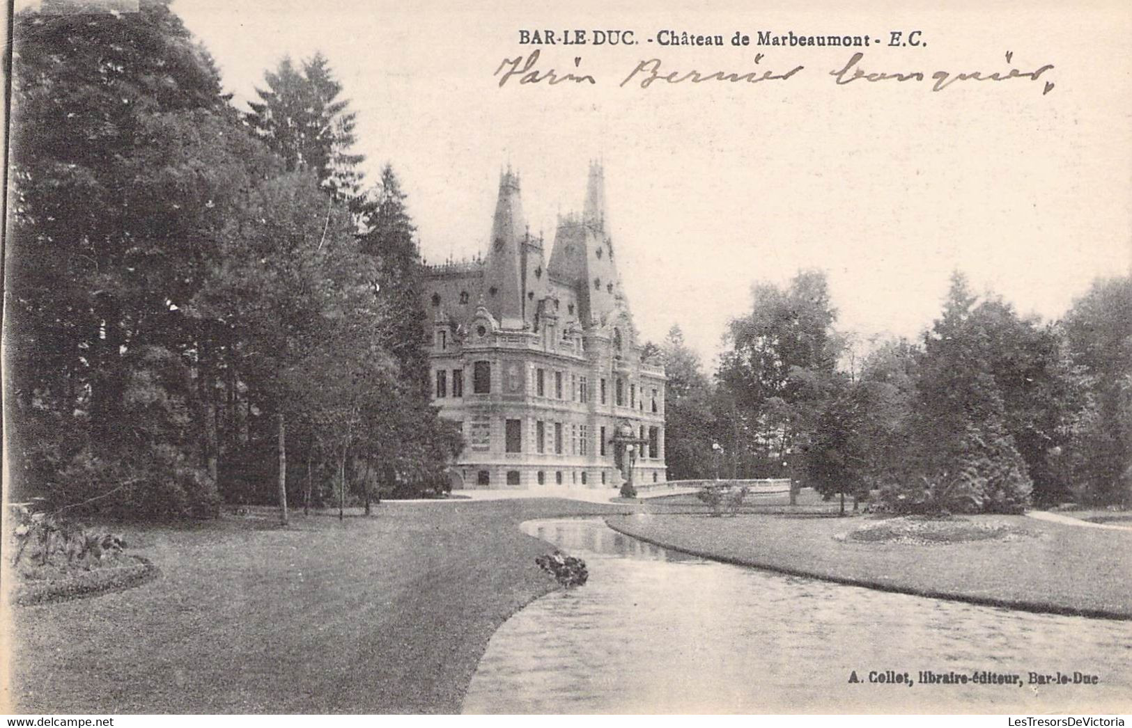 CPA France - Meuse - Bar Le Duc - Château De Marbeaumont - E. C. - A. Collet Edit. - Parc - Rivière - Bar Le Duc