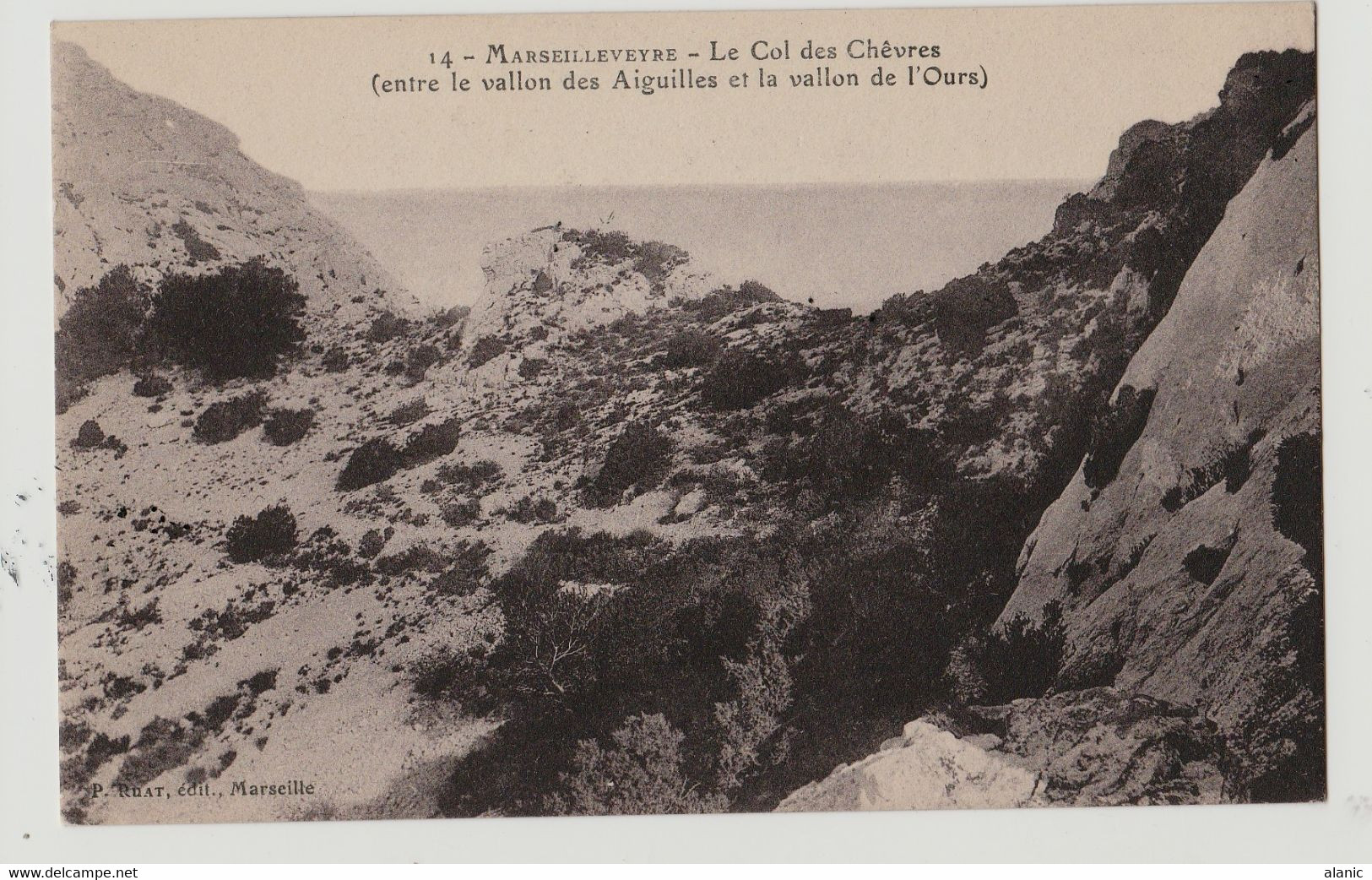 CPA  Marseilleveyre Le Col Des Chèvres Entre Le Vallon Des Aiguilles Et Le Vallon De L'Ours Edit. Ruat 14 Non Circulée - Quartiers Sud, Mazargues, Bonneveine, Pointe Rouge, Calanques