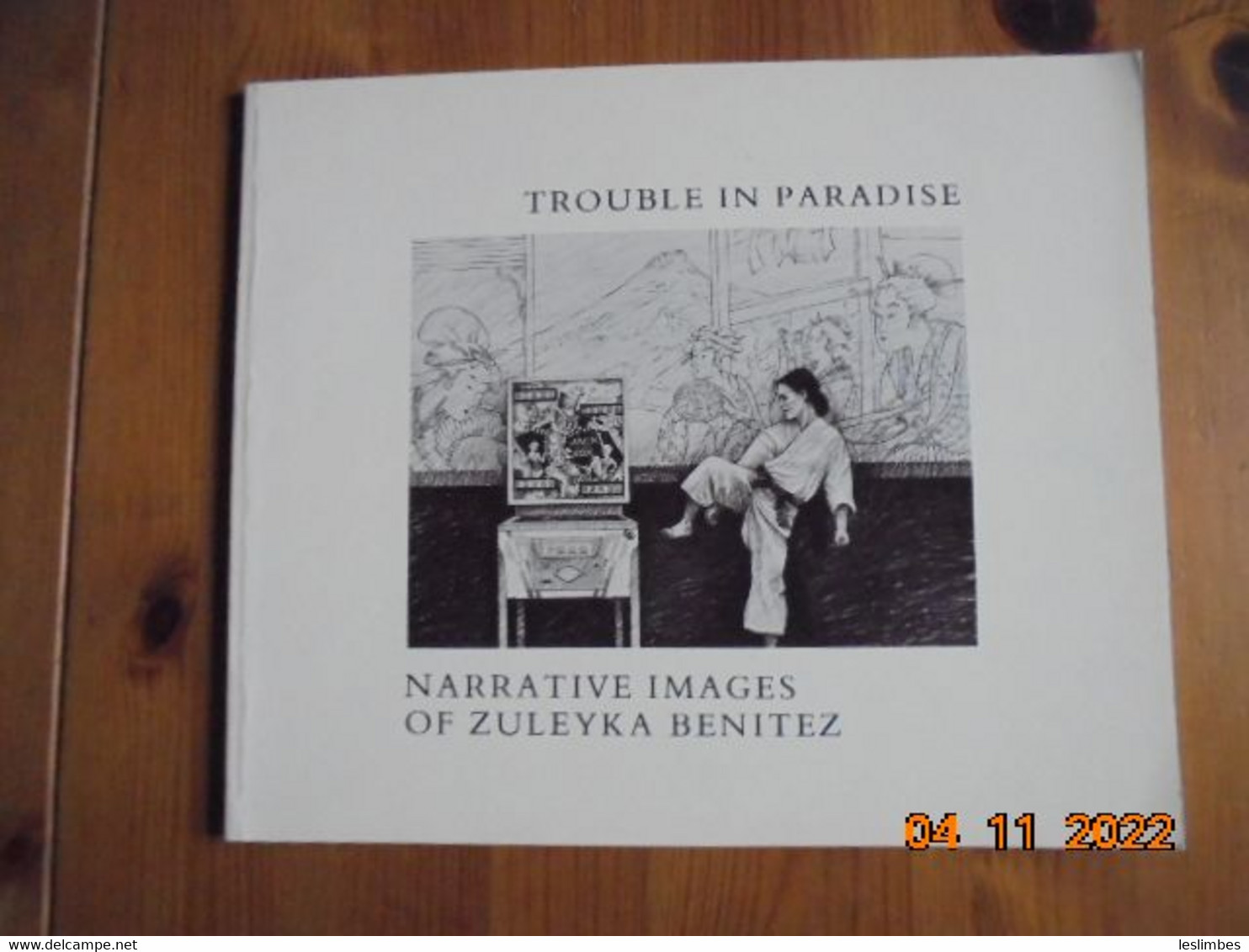 Trouble In Paradise : Narrative Images Of Zuleyka Benitez In Pencil. Lost Roads Publishers 1980 - Bellas Artes