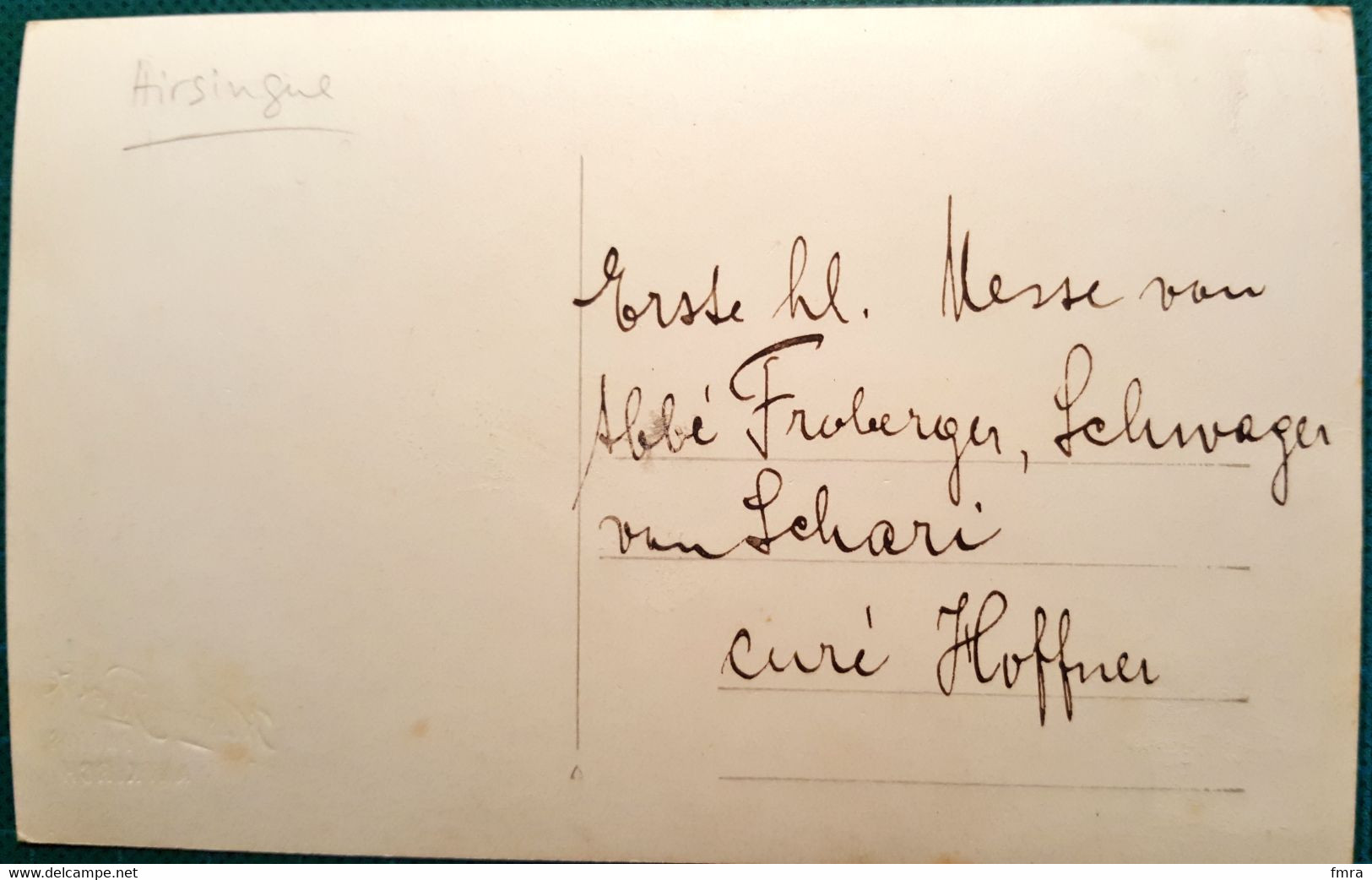 Carte-photo - 68 - HIRSINGUE - Première Messe De L'Abbé Froberger (phot. Husser-Beck - Altkirch)     / 2 Scans /HR5 - Hirsingue