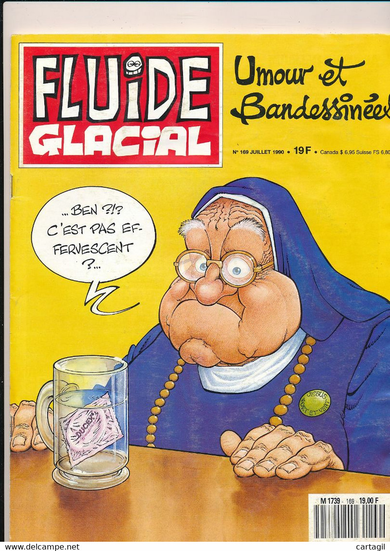 Livres, BD,  Revues -Revue"FLUIDE GLACIAL" N°169-Juillet 1990-Umour Et Bandessinées (détails Description Et Scan) - Fluide Glacial