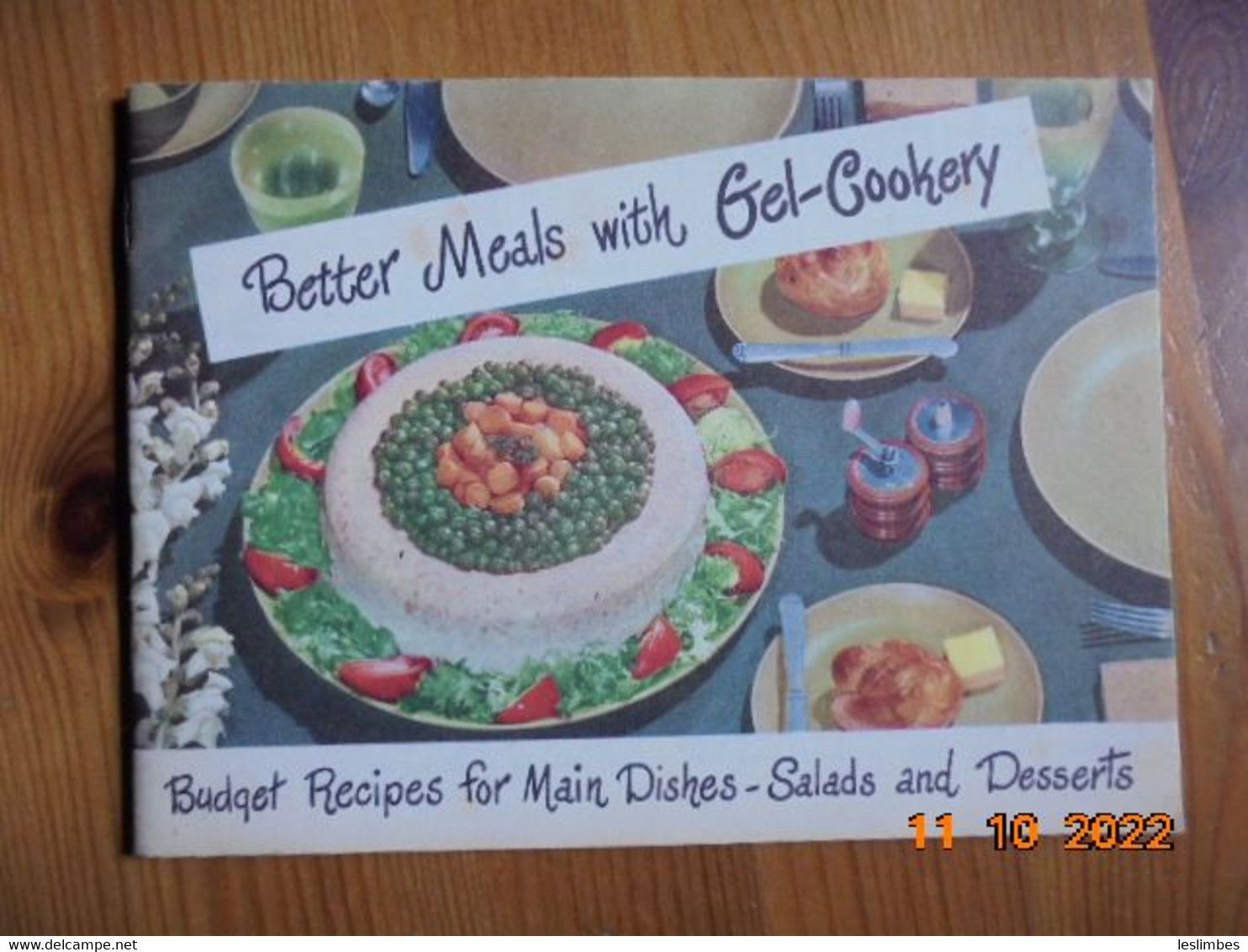 Better Meals With Gel Cookery : Budget Recipes For Main Dishes, Salads And Desserts. Charles B. Knox Gelatine Co. 1952 - Nordamerika