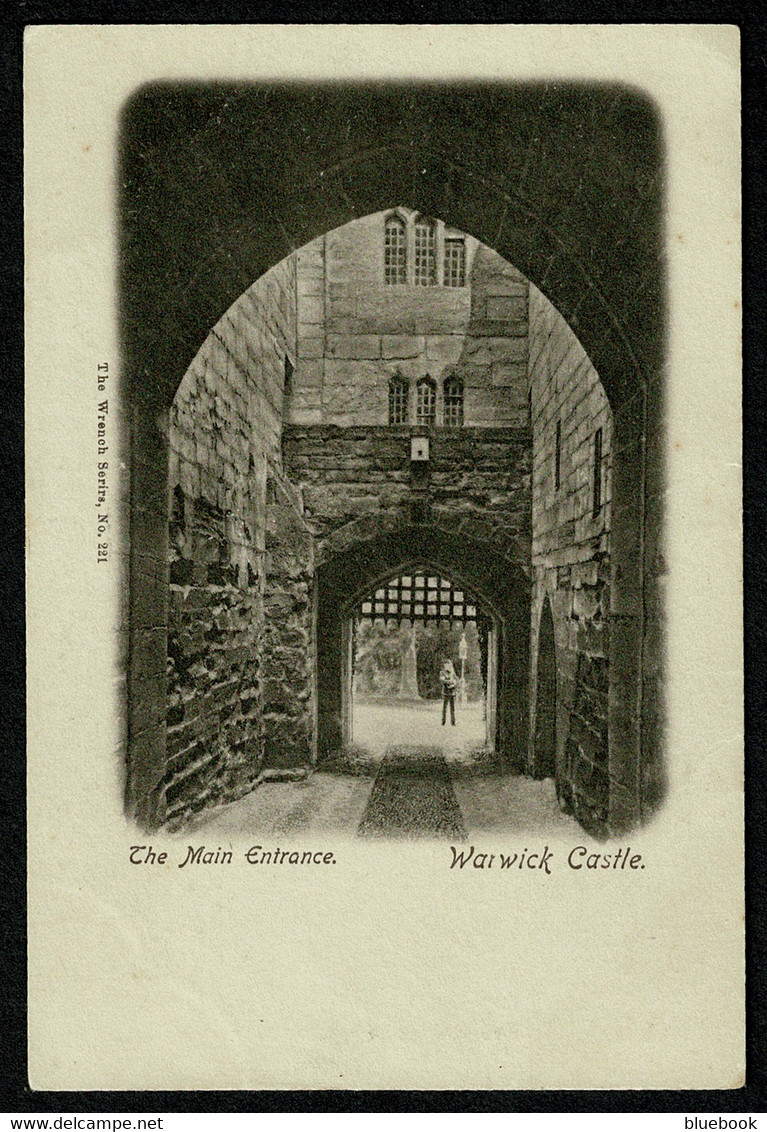 Ref 1578 - Early Wrench Postcard - Warwick Castle Main Entrance - Warwickshire - Warwick