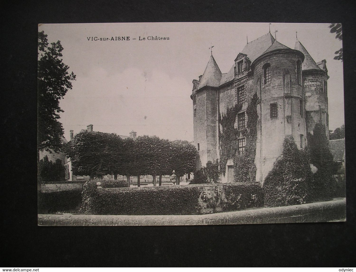 Vic-sur-Aisne-Le Chateau - Vic Sur Aisne