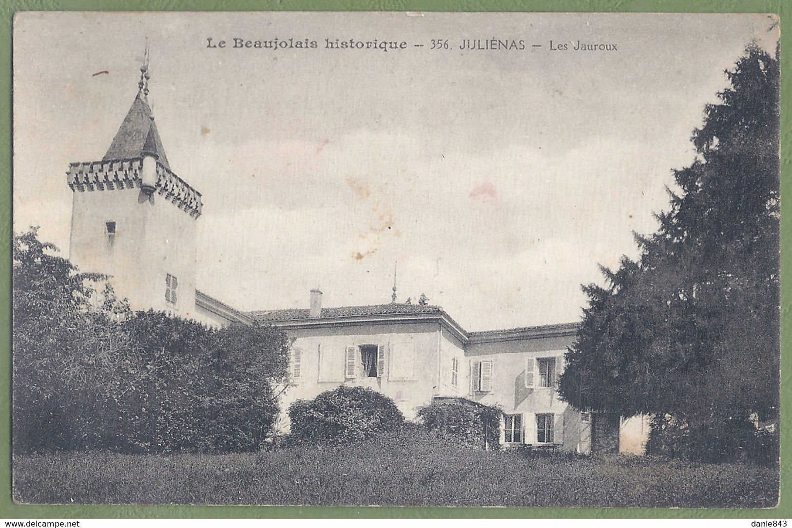 CPA Peu Courante - RHONE - JULIÉNAS - LES JAUROUX - Propriété De Mme Delmont - P. Charvet Photo-éditeur / 356 - Julienas