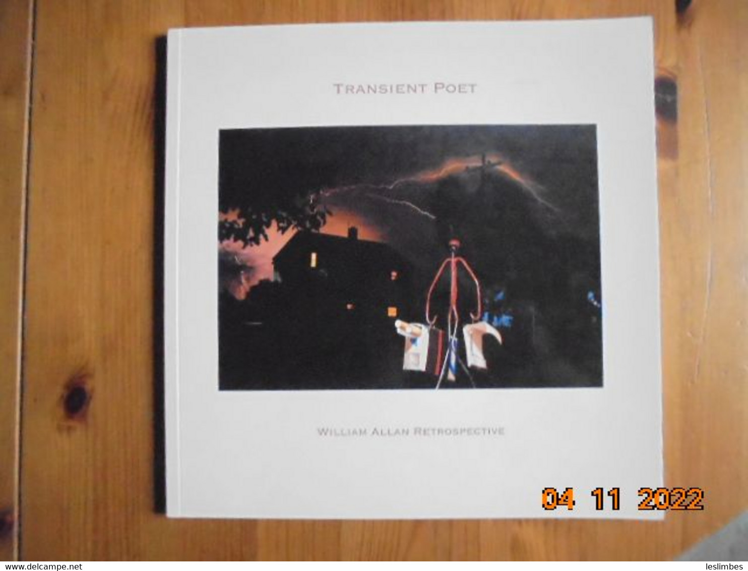 Transient Poet: William Allan Retrospective (with Essays By William Allan, Kenneth Baker, And Janice Driesbach) - Beaux-Arts