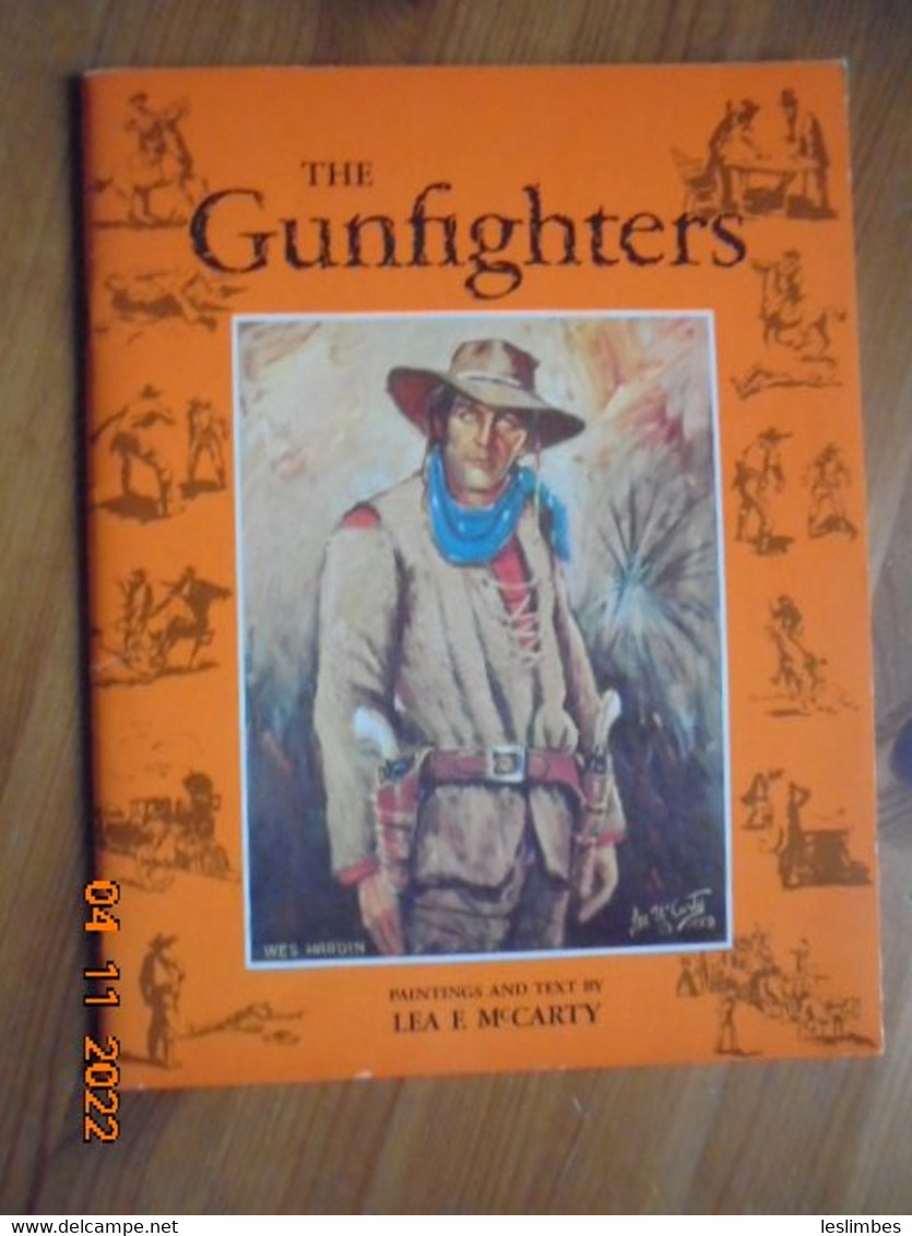 The Gunfighters - Lea Franklin McCarty (Paintings And Text) Mike Roberts Color Productions 1959 - Fine Arts