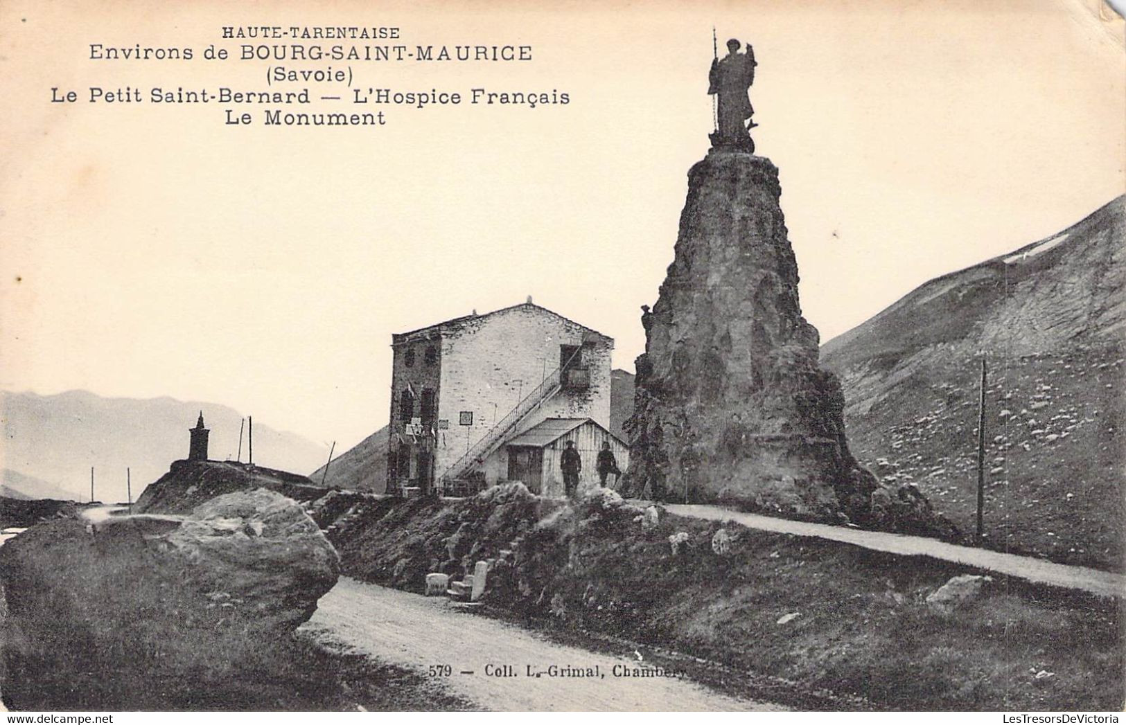 CPA France - Savoie - Bourg Saint Maurice - Petit Saint Bernard - Hospice Français - Monument - Coll. L. Grimal - Bourg Saint Maurice