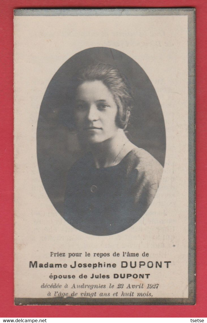 Souvenir Mortuaire : Josephine Dupont , Décédée à Audregnies En 1927 - Quievrain